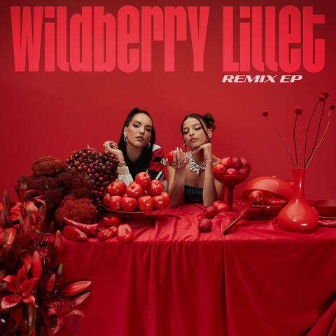 Wildberry Lillet (Remix EP)
