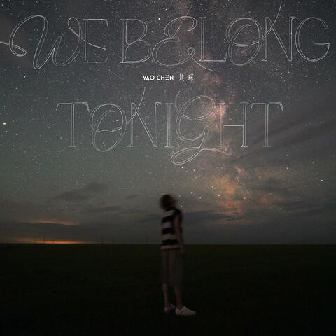 We Belong Tonight