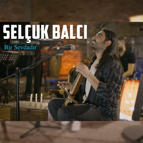 Bir Sevdadır (Akustik)