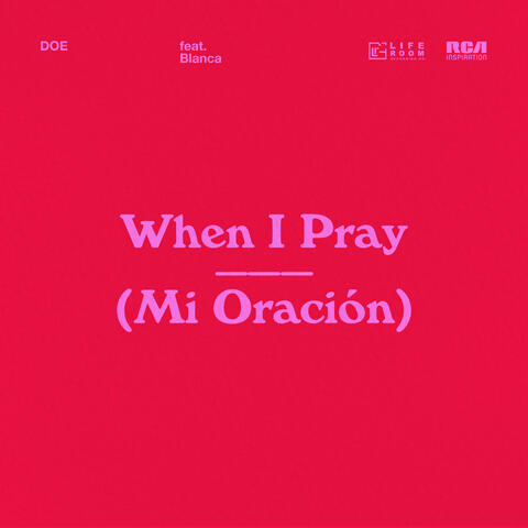 When I Pray (Mi Oración)