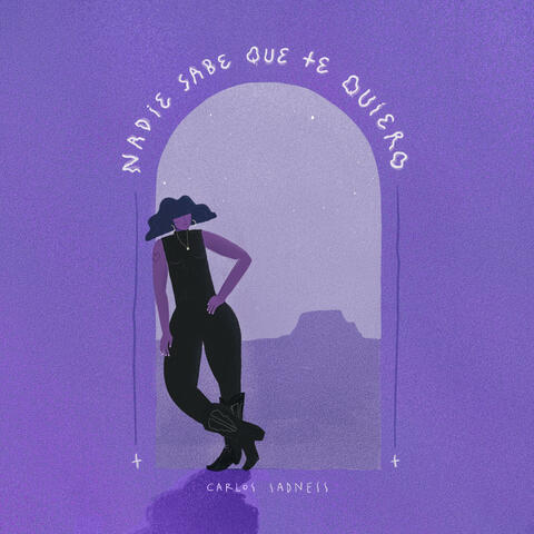 Nadie Sabe Que Te Quiero