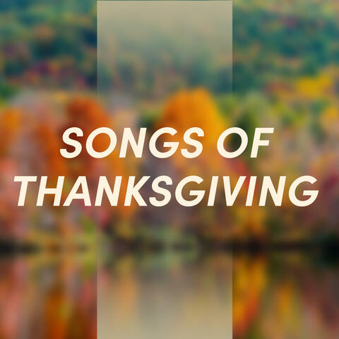 Songs of Thanksgiving