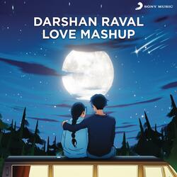 Darshan Raval Love Mashup