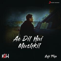 Ae Dil Hai Mushkil