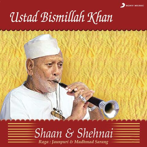 Shaan & Shehnai