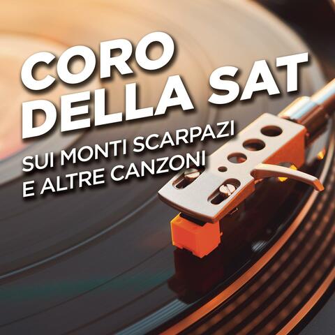 Sui Monti Scarpazi e altre canzoni