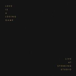 Love Is A Losing Game