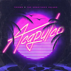 Acapulco (Remix)