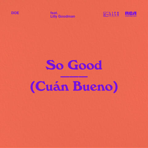 So Good (Cuán Bueno)