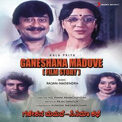 Ganeshana Maduve - Film Story