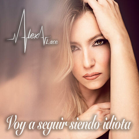 Voy a Seguir Siendo Idiota