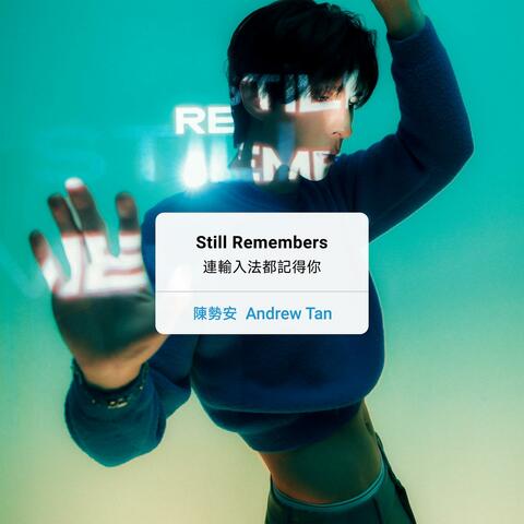 Still Remembers