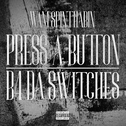 B4 Da Switches