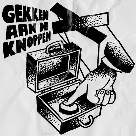 Gekken Aan De Knoppen