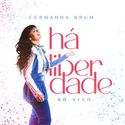 Há Liberdade (Hay Libertad) [Ao Vivo]