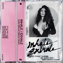 Inhale / Exhale (with Sabrina Claudio)