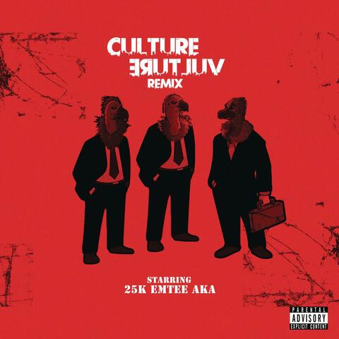 Culture Vulture (Remix)