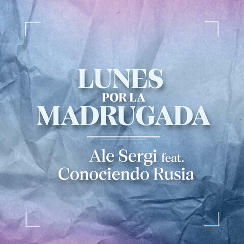 Lunes por la Madrugada