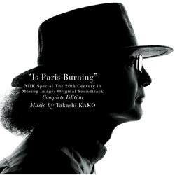 Is Paris Burning (Orchestra Short Version) パリは燃えているか (オーケストラ・ショート・ヴァージョン) パリハモエテイルカ (オーケストラショートヴァージョン)