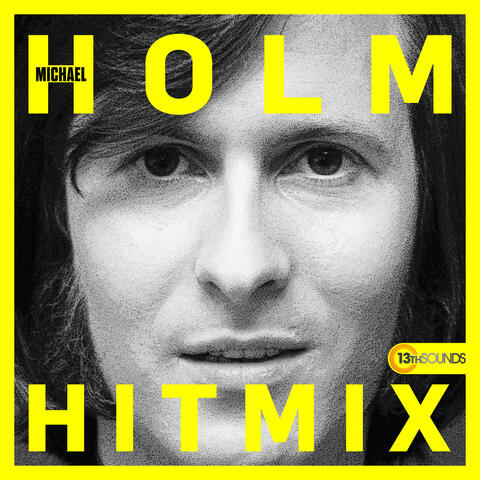 Der Michael Holm Hit-Mix (by 13th SOUNDS 2023)