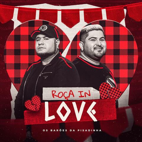 Roça In Love