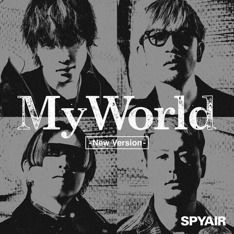 My World - New Version - My World - New Version - マイワールドニューバージョン