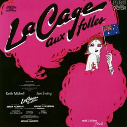 Finale: With You on My Arm; La Cage aux Folles; Song on the Sand; The Best of Times (Reprise)