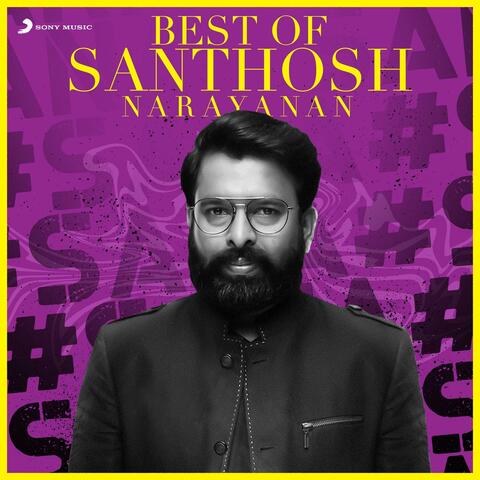Best of Santhosh Narayanan