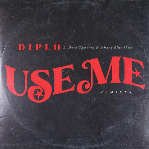 Use Me (Brutal Hearts) (Remixes)