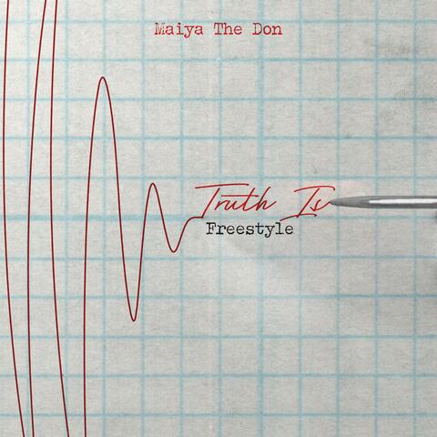 Truth Is Freestyle