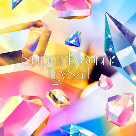 SuperBloom SuperBloom スーパーブルーム
