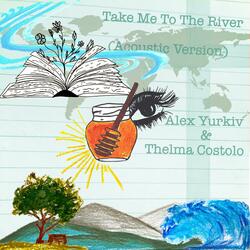 Take Me to the River (I Will Swim)