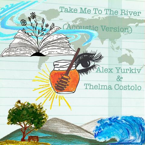 Take Me to the River (I Will Swim)