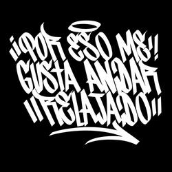 Por Eso Me Gusta Andar Relajado