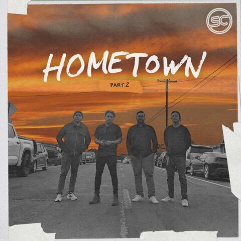 Hometown, Part 2