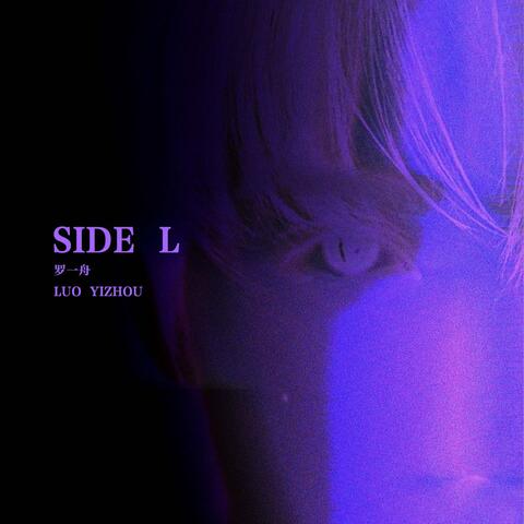 SIDE L SIDE L 不太一样 SIDE L 不太一樣