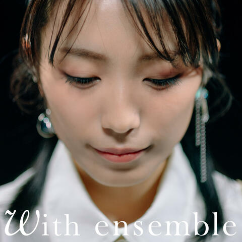 Kataomoi - With ensemble 片想い - With ensemble カタオモイウィズアンサンブル