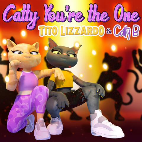 Catty, You're The One