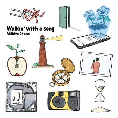 Walkin' with a song Walkin' with a song ウォーキンウィズアソング