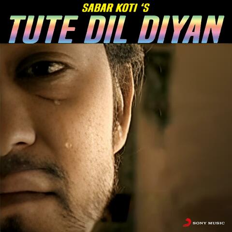 Tute Dil Diyan