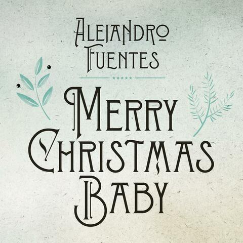 MERRY CHRISTMAS BABY
