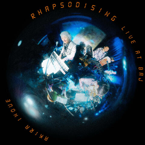 RHAPSODISING LIVE at BAJ