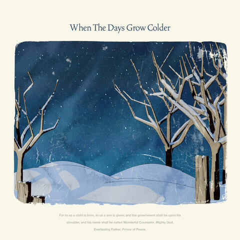 When The Days Grow Colder - EP