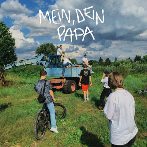Mein Dein Papa