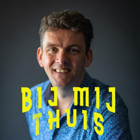 Bij mij thuis