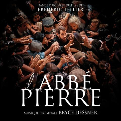 L'Abbé Pierre - Une vie de combats