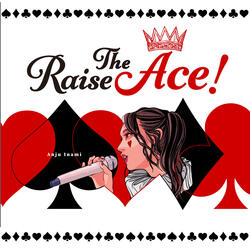 Raise The Ace! -Instrumental-