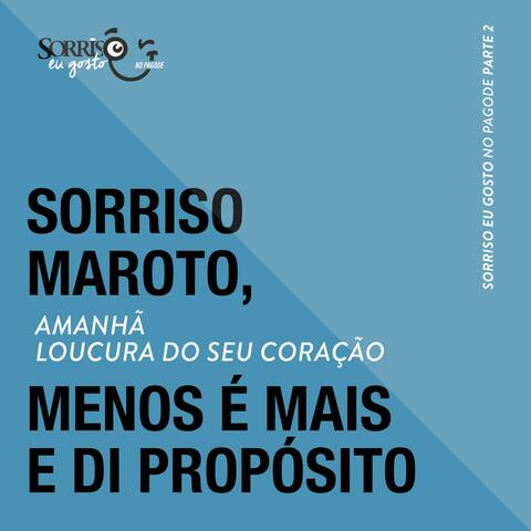 Amanhã / Loucura do Seu Coração