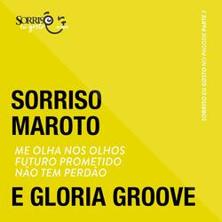 Me Olha Nos Olhos / Futuro Prometido / Não Tem Perdão