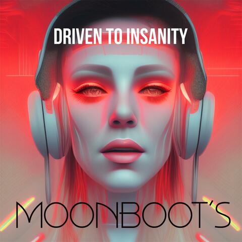 Driven To Insanity